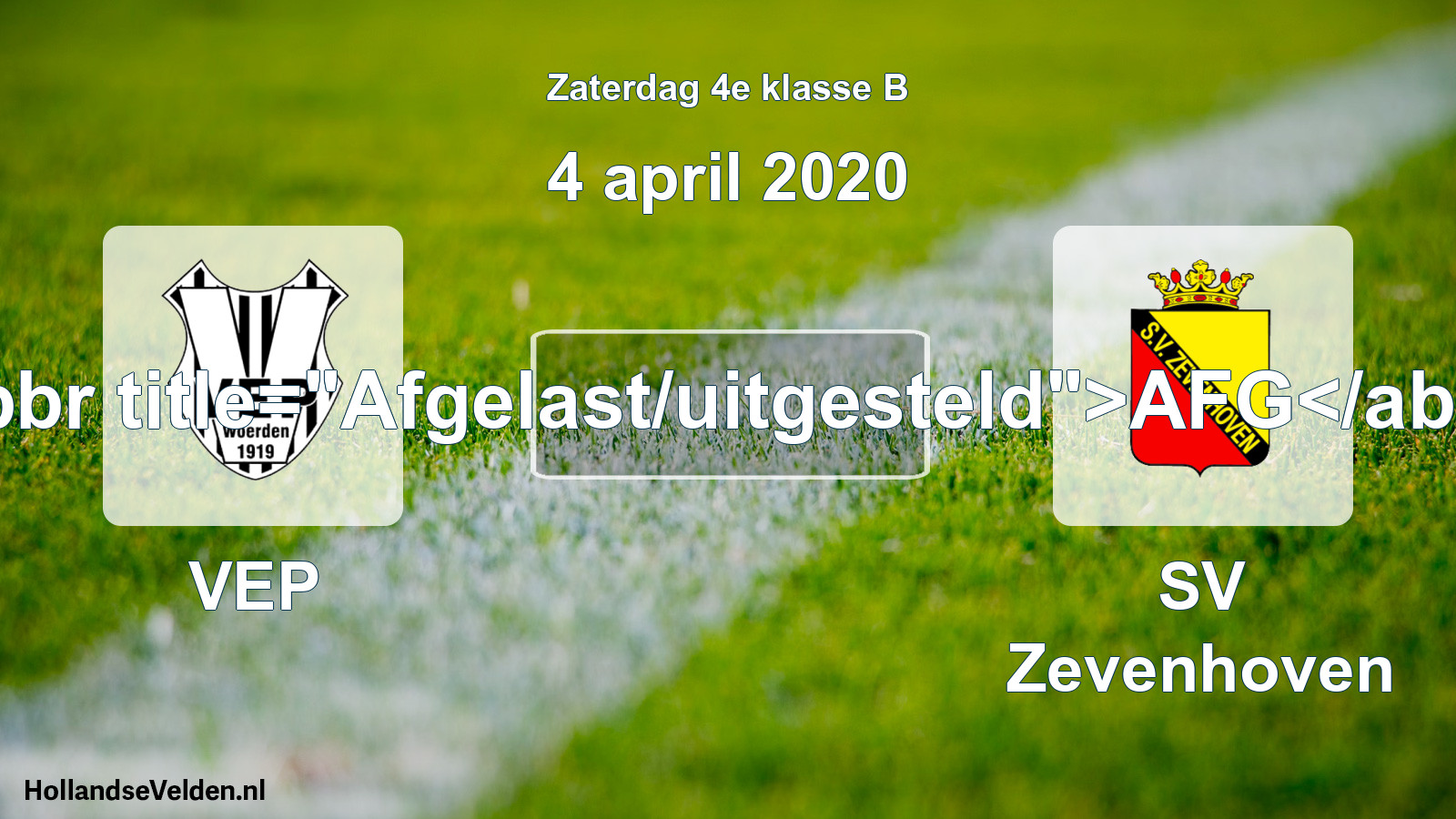 Scheduled Match: VEP - SV Zevenhoven (4 April 2020)