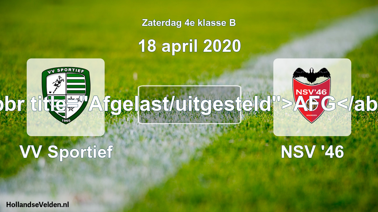 Scheduled Match: VV Sportief - NSV '46 (18 April 2020)