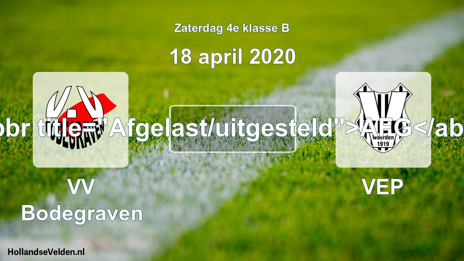 Scheduled Match: VV Bodegraven - VEP (18 April 2020)