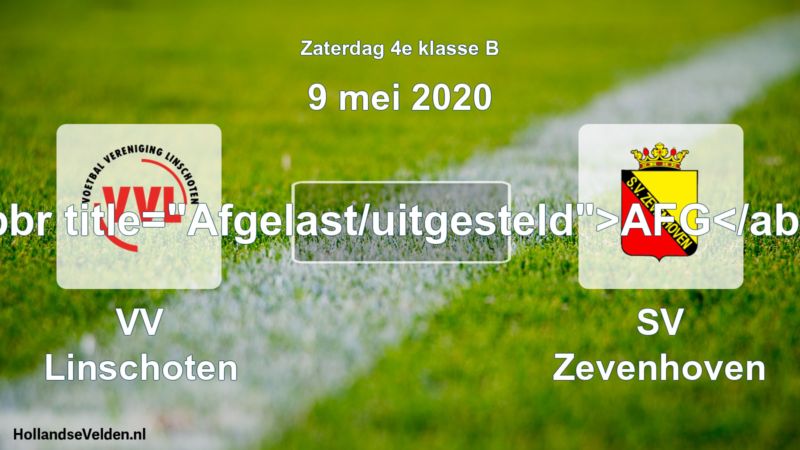 Scheduled Match: VV Linschoten - SV Zevenhoven (9 May 2020)
