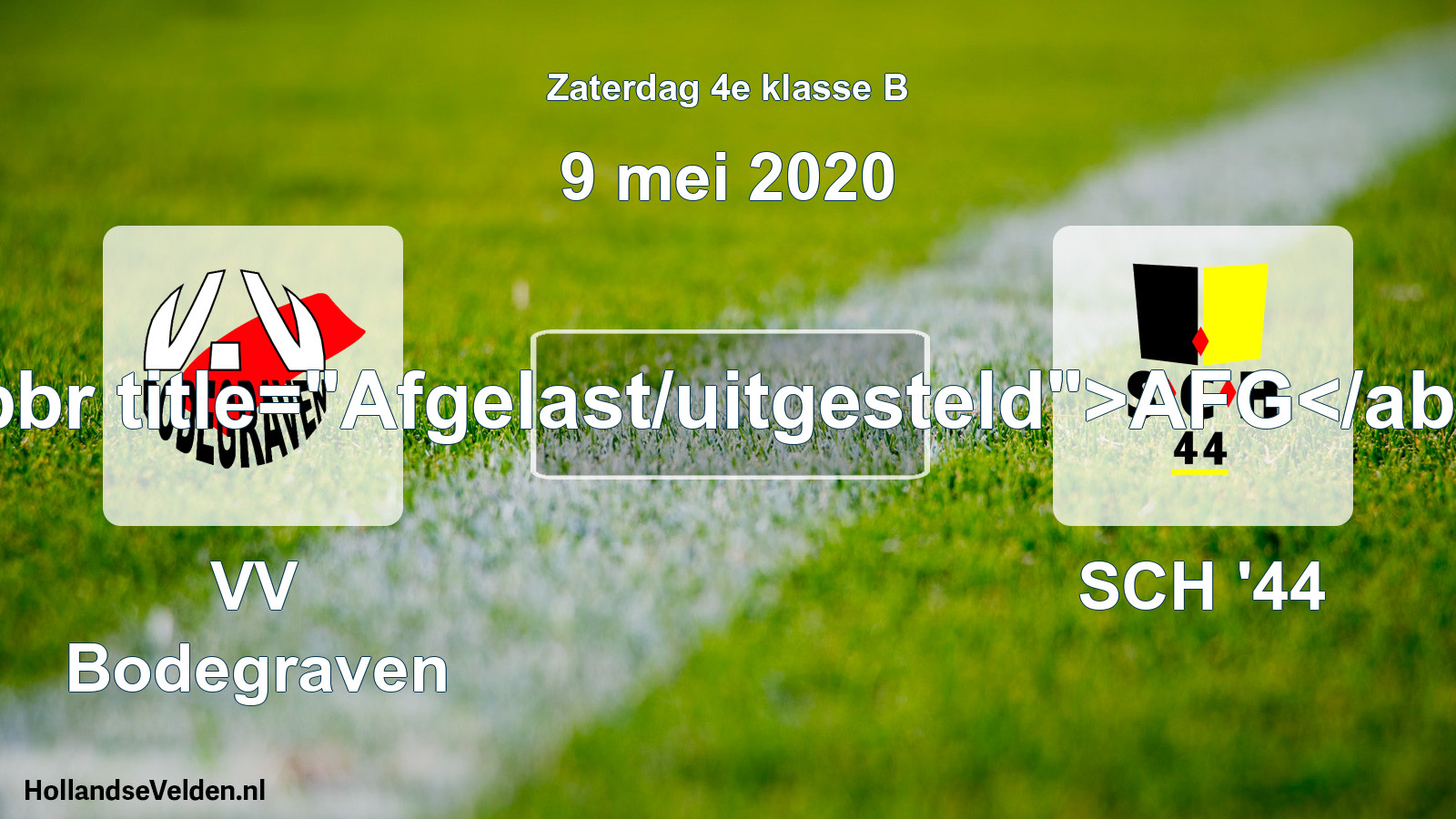 Scheduled Match: VV Bodegraven - SCH '44 (9 May 2020)