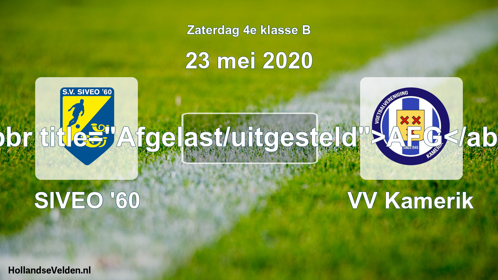 Scheduled Match: SIVEO '60 - VV Kamerik (23 May 2020)