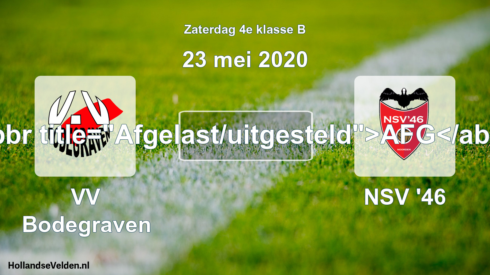 Scheduled Match: VV Bodegraven - NSV '46 (23 May 2020)
