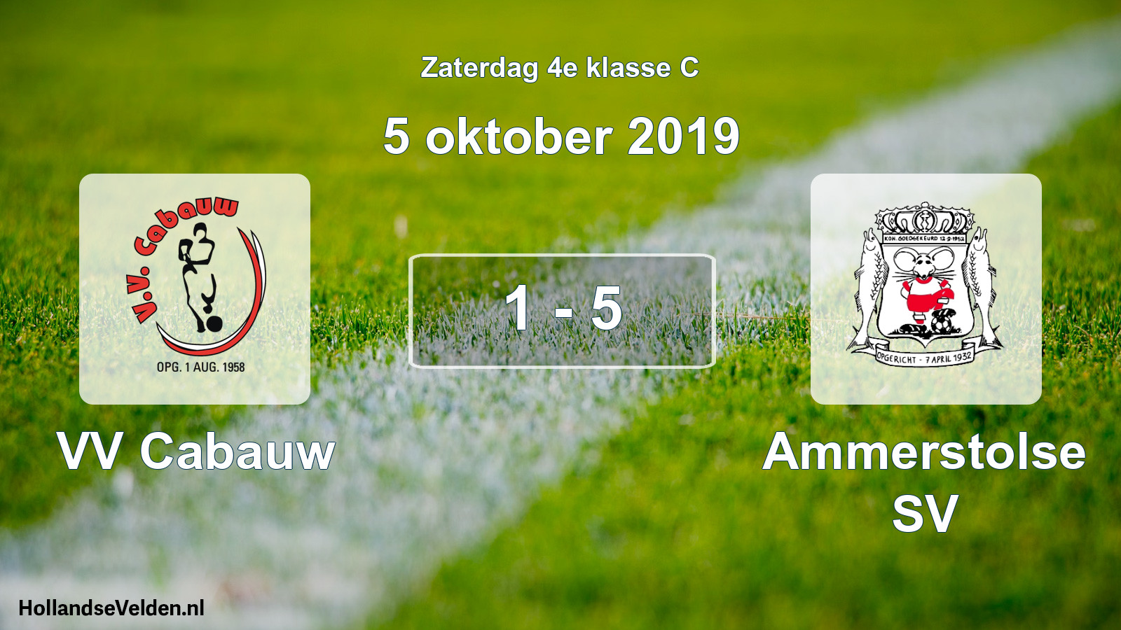 Total number of matches played: VV Cabauw - Ammerstolse SV 1 - 5 (5 October 2019)