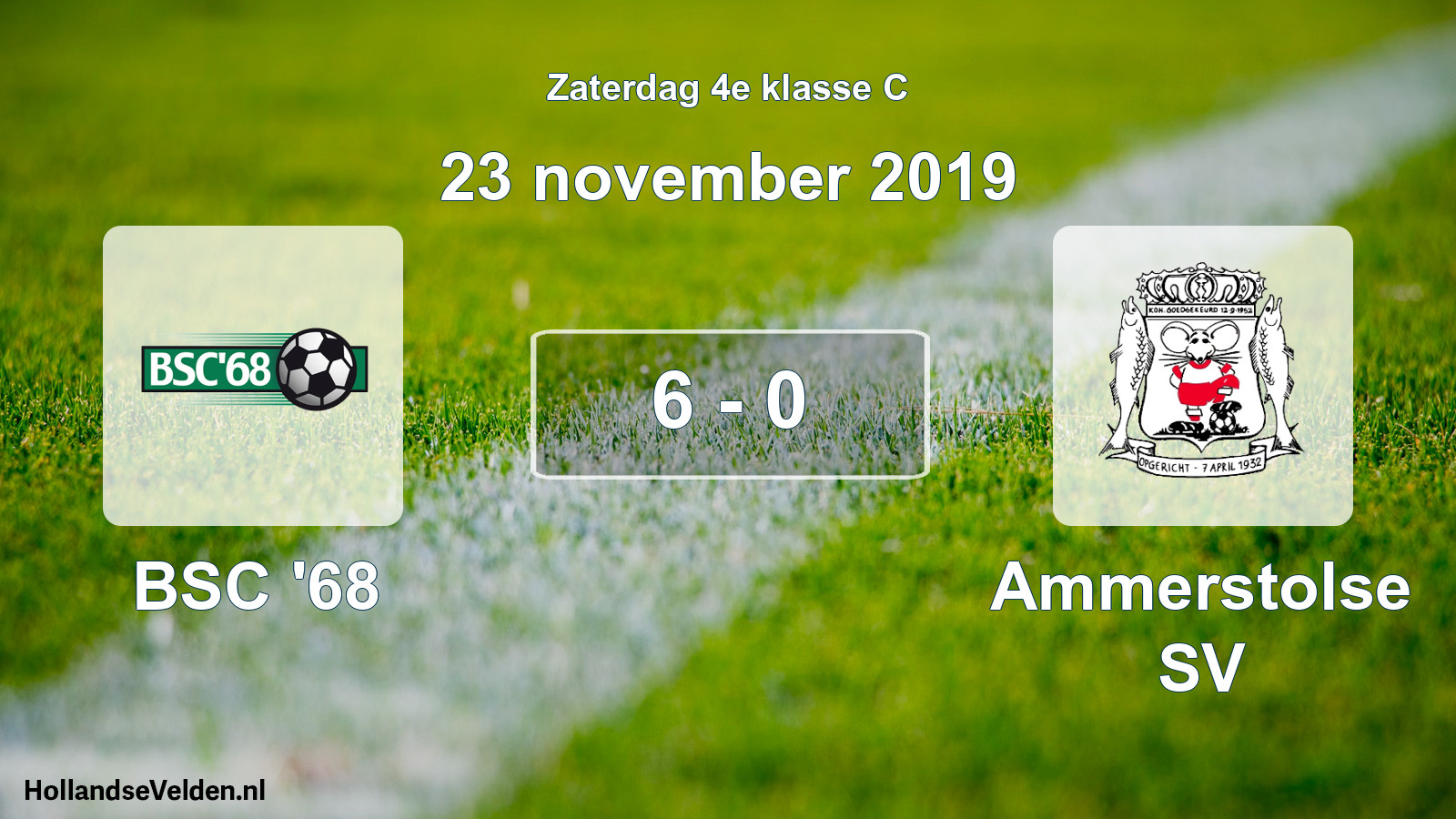 Total number of matches played: BSC '68 - Ammerstolse SV 6 - 0 (23 November 2019)