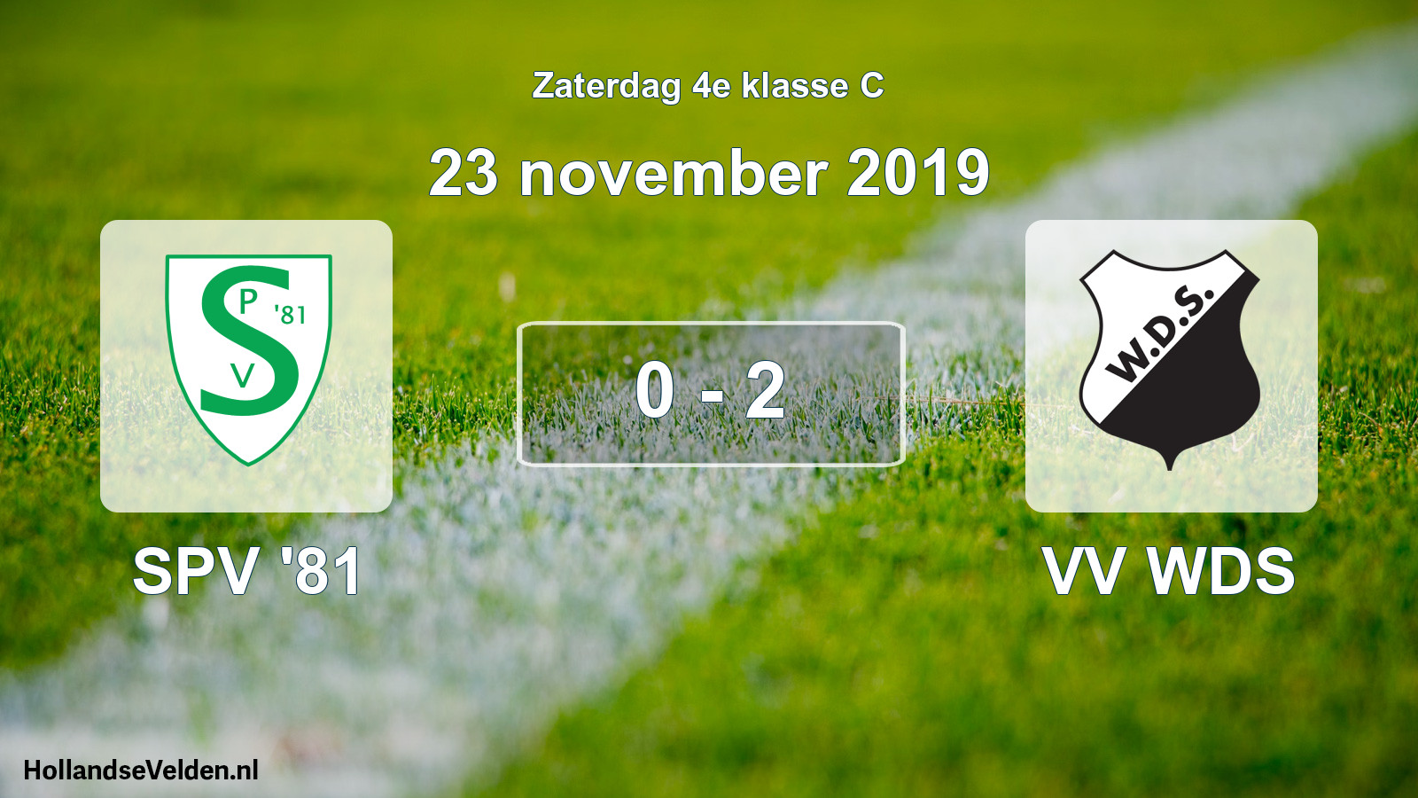 Total number of matches played: SPV '81 - VV WDS 0 - 2 (23 November 2019)