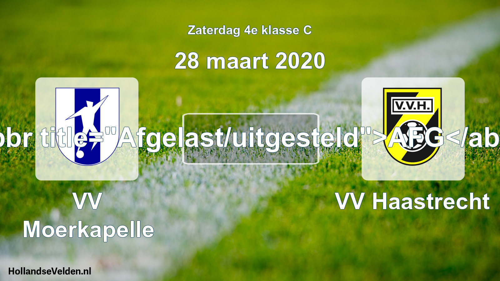 Scheduled Match: VV Moerkapelle - VV Haastrecht (28 March 2020)