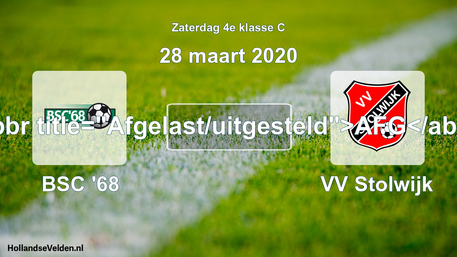 Scheduled Match: BSC '68 - VV Stolwijk (28 March 2020)