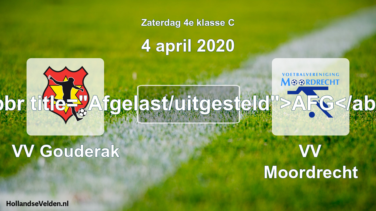 Scheduled Match: VV Gouderak - VV Moordrecht (4 April 2020)