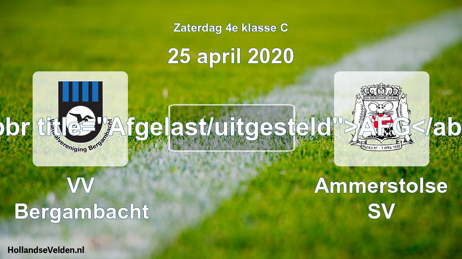 Scheduled Match: VV Bergambacht - Ammerstolse SV (25 April 2020)