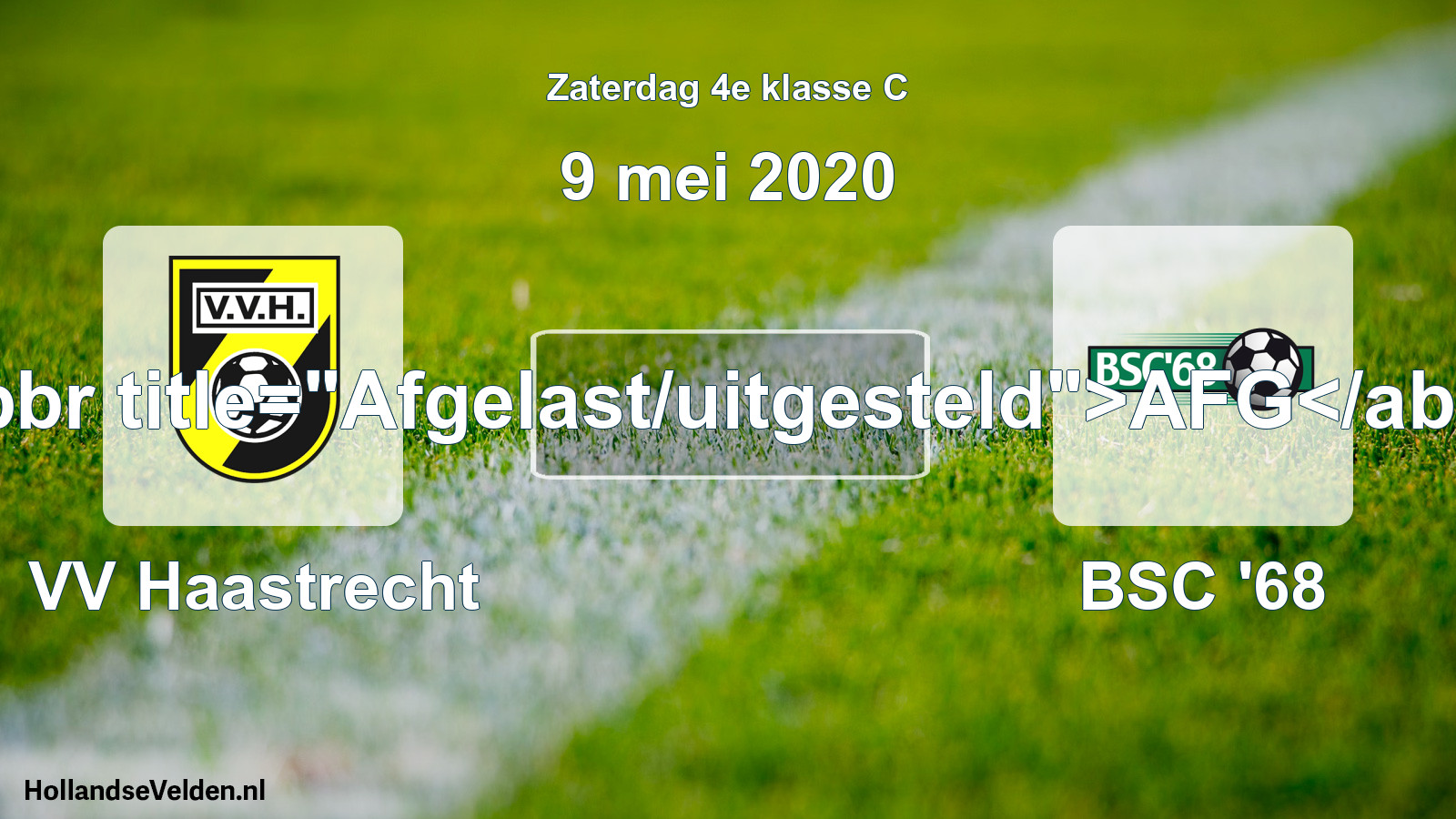 Scheduled Match: VV Haastrecht - BSC '68 (9 May 2020)