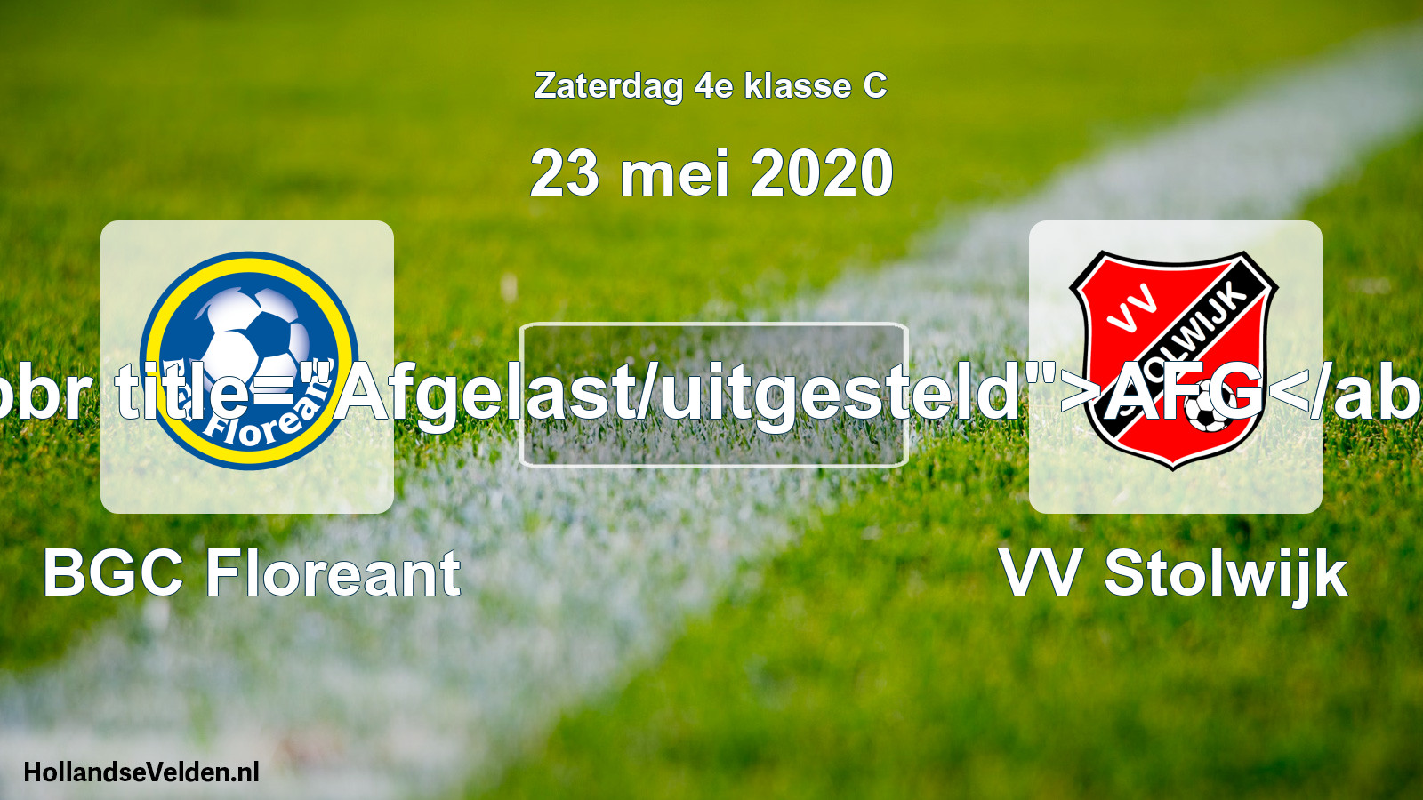 Scheduled Match: BGC Floreant - VV Stolwijk (23 May 2020)