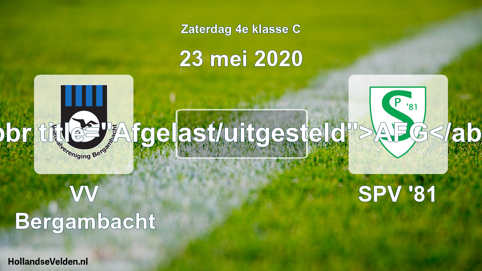 Scheduled Match: VV Bergambacht - SPV '81 (23 May 2020)