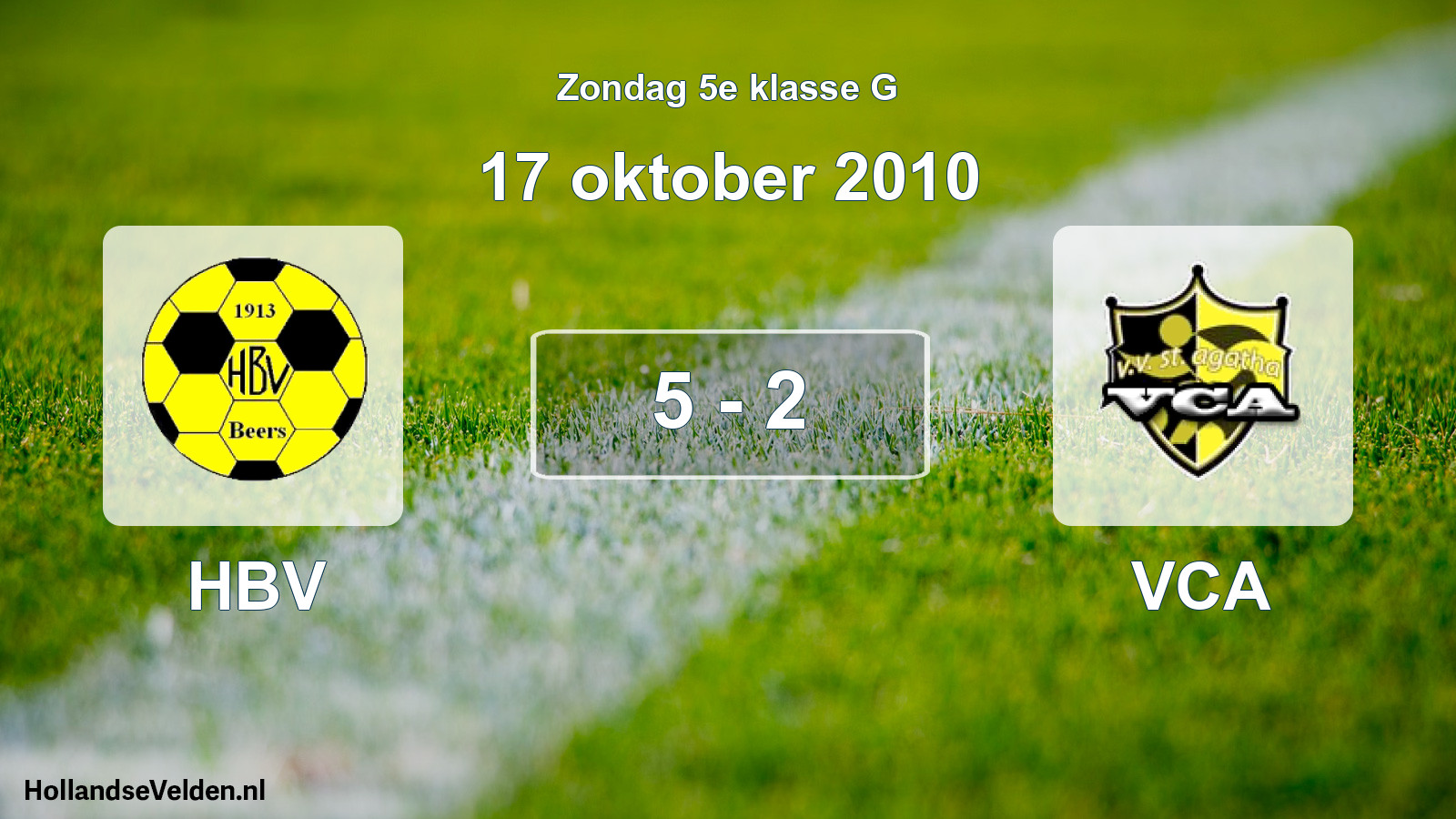 Total number of matches played: HBV - VCA 5 - 2 (17 October 2010)