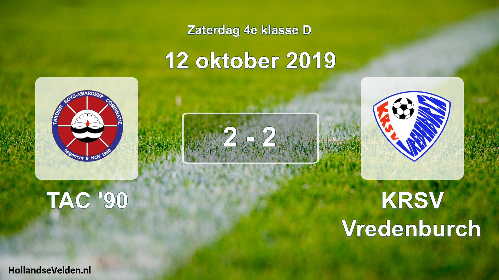 Total number of matches played: TAC '90 - KRSV Vredenburch 2 - 2 (12 October 2019)