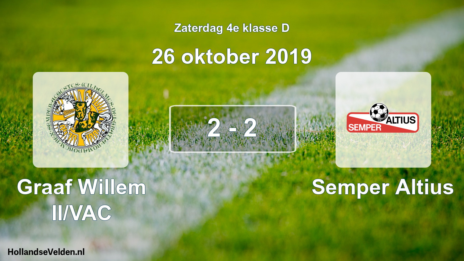 Total number of matches played: Graaf Willem II/VAC - Semper Altius 2 - 2 (26 October 2019)