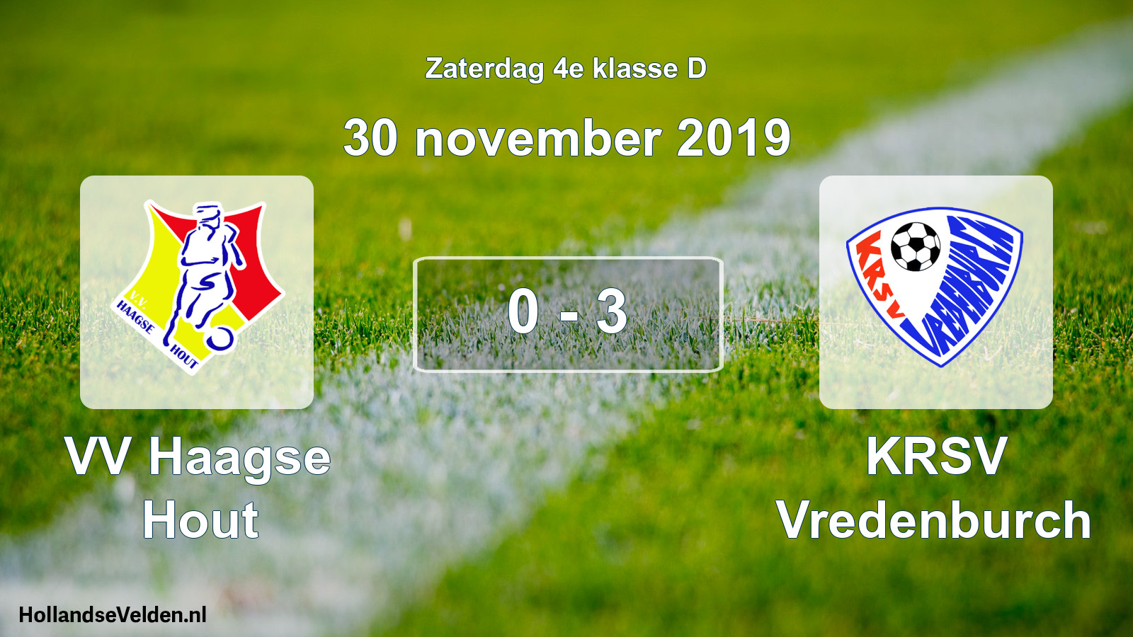 Total number of matches played: VV Haagse Hout - KRSV Vredenburch 0 - 3 (30 November 2019)