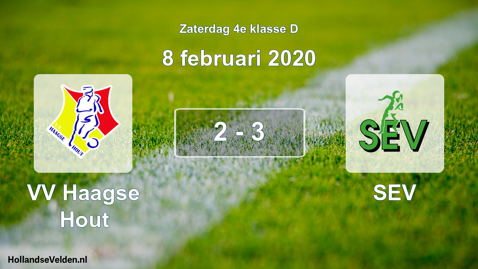 Total number of matches played: VV Haagse Hout - SEV 2 - 3 (8 February 2020)