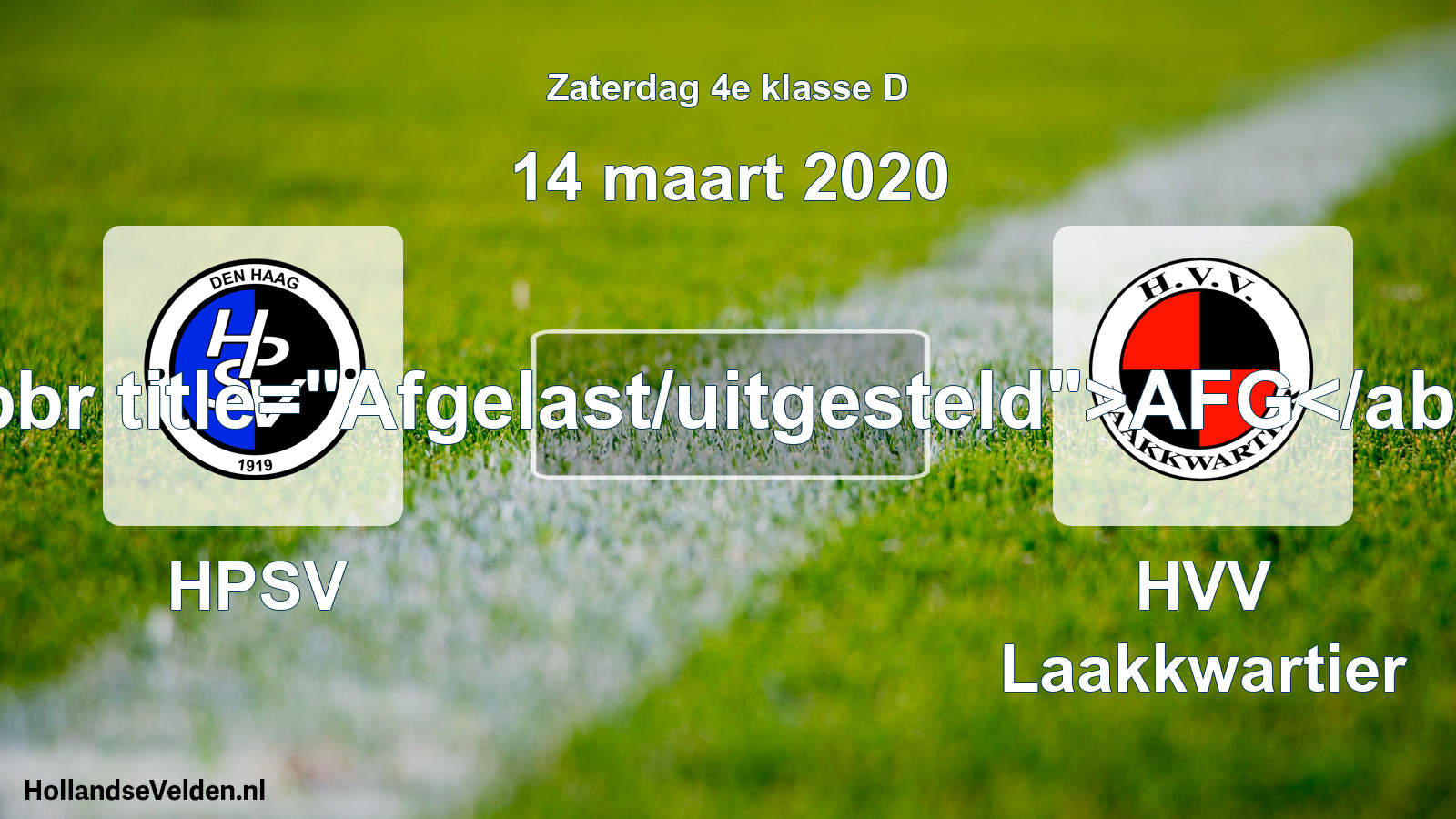Scheduled Match: HPSV - HVV Laakkwartier (14 March 2020)