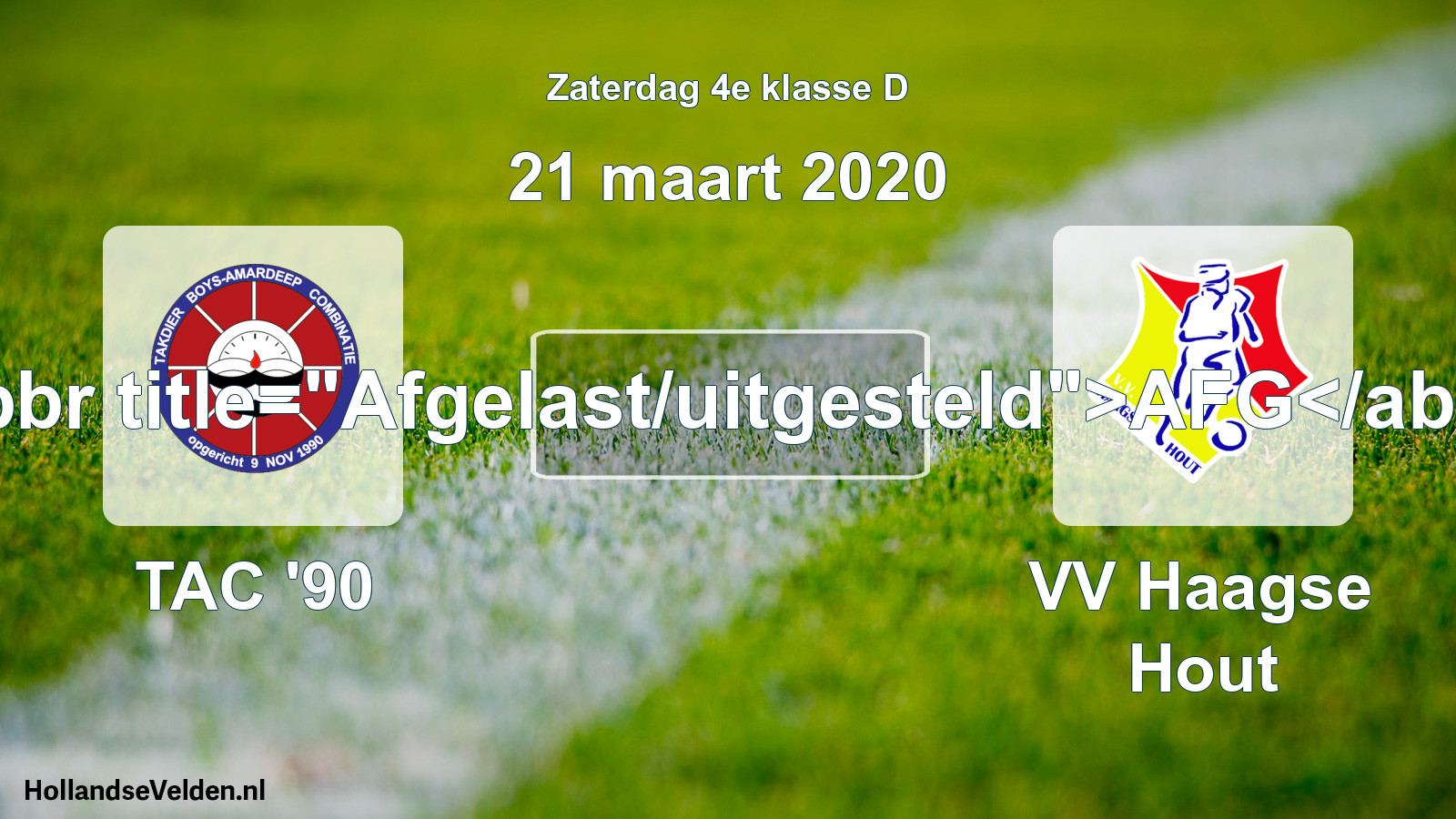 Scheduled Match: TAC '90 - VV Haagse Hout (21 March 2020)