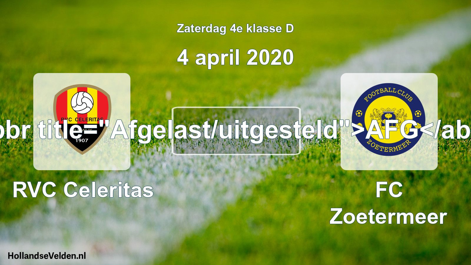 Scheduled Match: RVC Celeritas - FC Zoetermeer (4 April 2020)