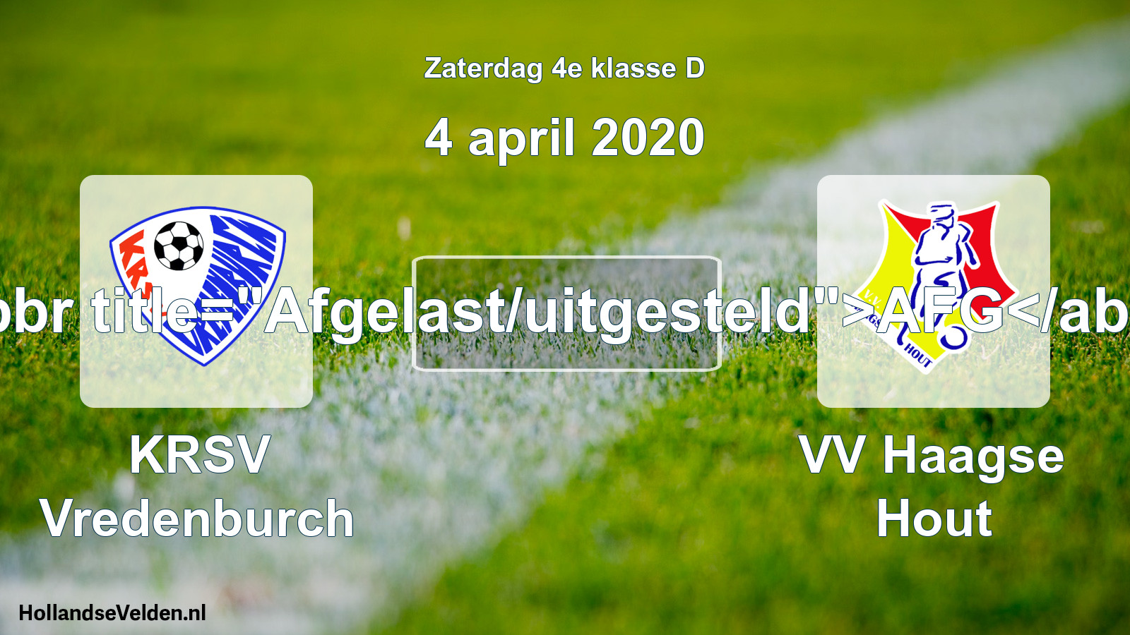 Scheduled Match: KRSV Vredenburch - VV Haagse Hout (4 April 2020)