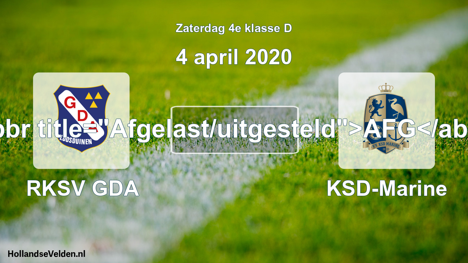 Scheduled Match: RKSV GDA - KSD-Marine (4 April 2020)