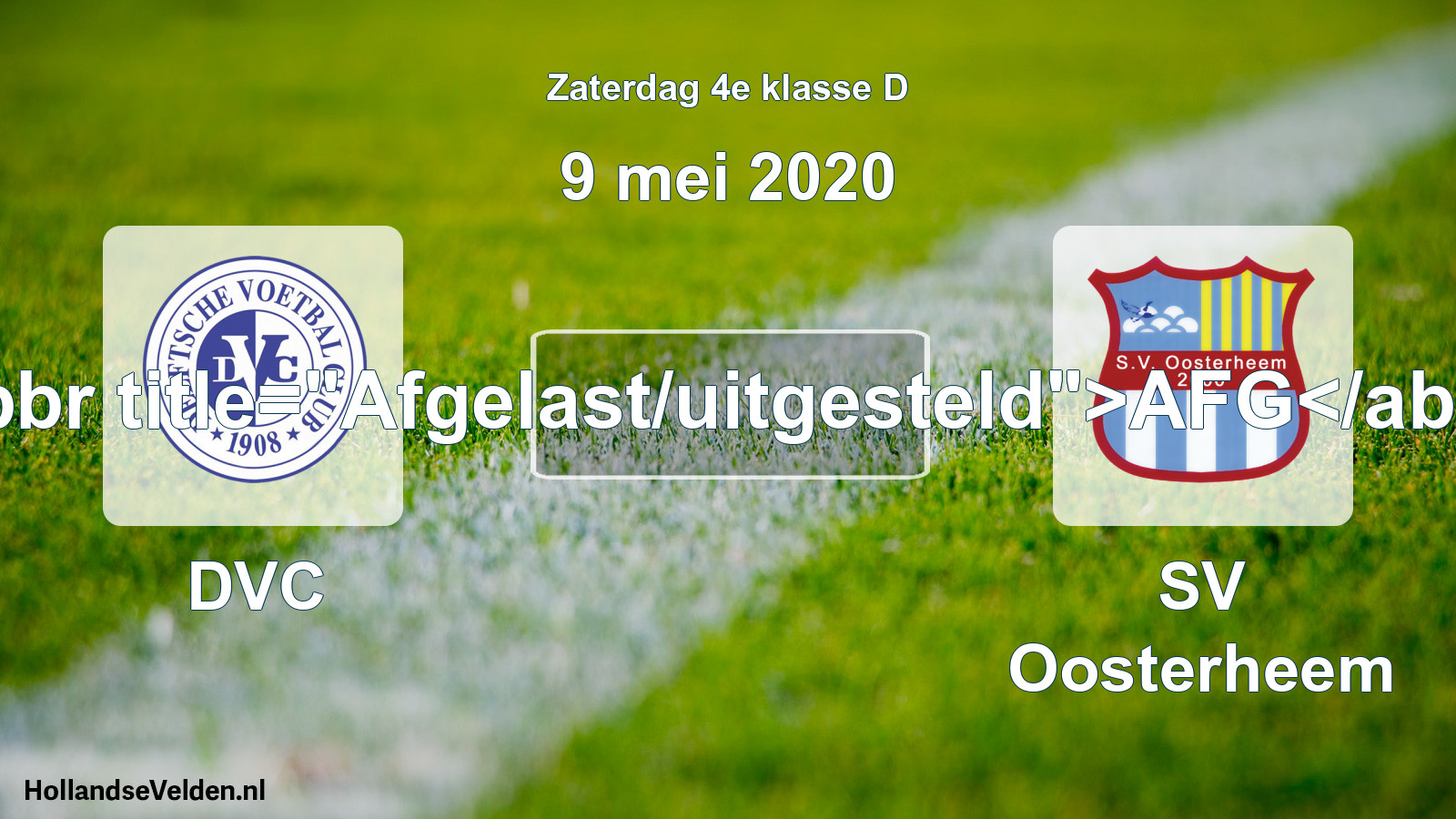 Scheduled Match: DVC - SV Oosterheem (9 May 2020)