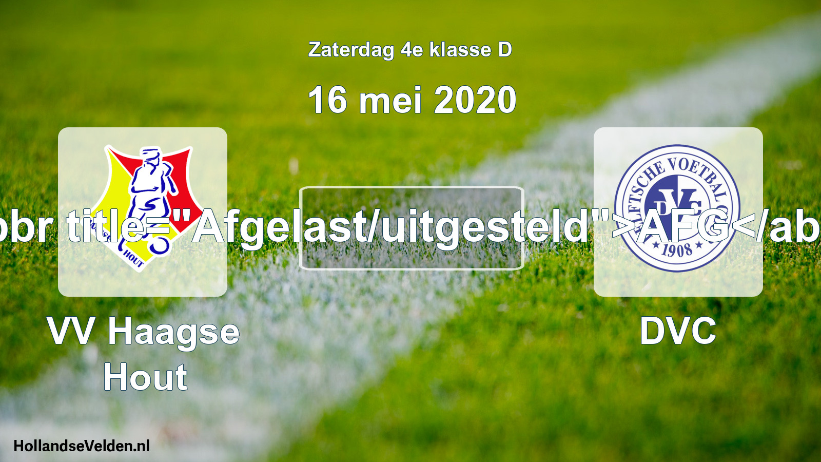 Scheduled Match: VV Haagse Hout - DVC (16 May 2020)