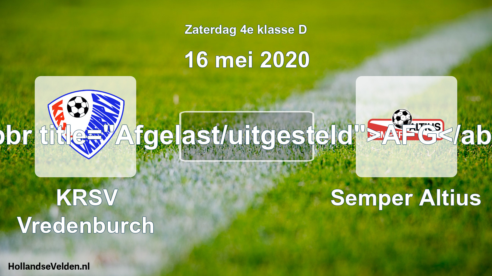Scheduled Match: KRSV Vredenburch - Semper Altius (16 May 2020)