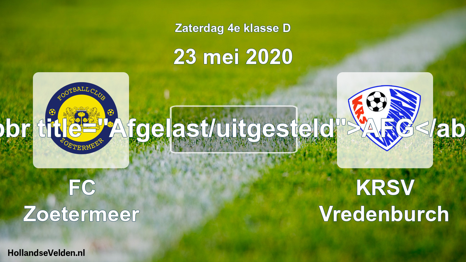 Scheduled Match: FC Zoetermeer - KRSV Vredenburch (23 May 2020)