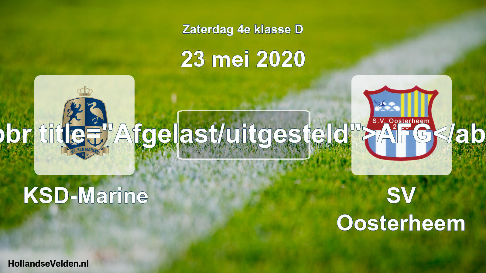 Scheduled Match: KSD-Marine - SV Oosterheem (23 May 2020)
