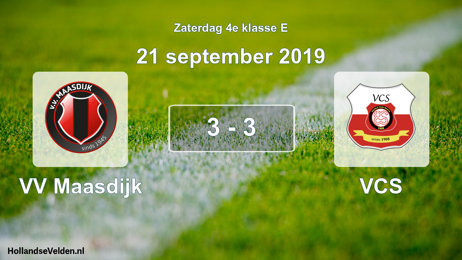 Total number of matches played: VV Maasdijk - VCS 3 - 3 (21 September 2019)