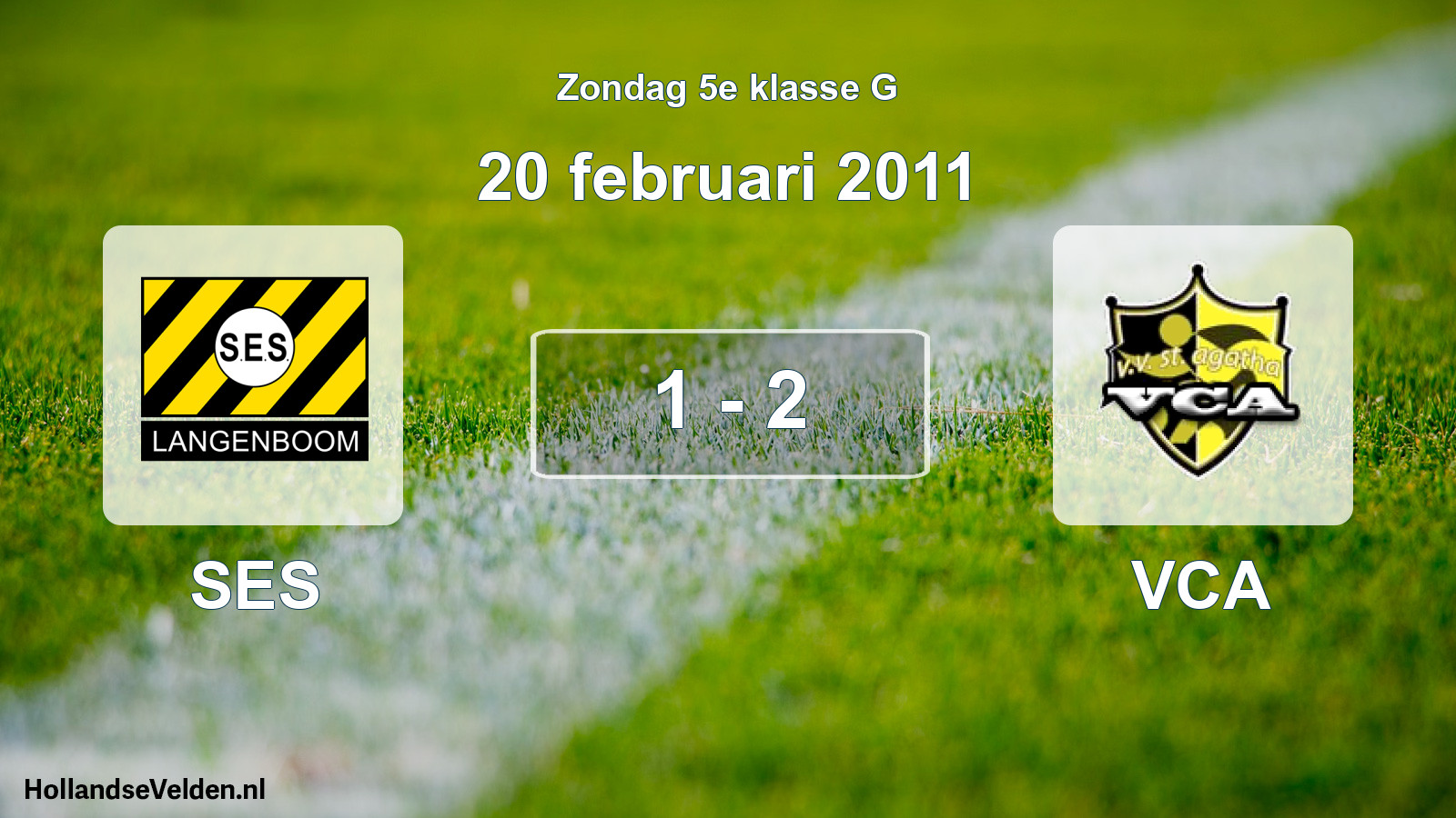 Total number of matches played: SES - VCA 1 - 2 (20 February 2011)