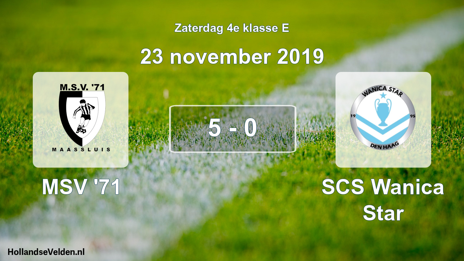 Total number of matches played: MSV '71 - SCS Wanica Star 5 - 0 (23 November 2019)