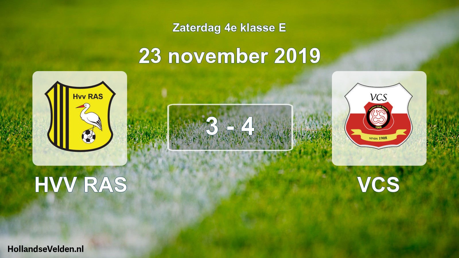 Total number of matches played: HVV RAS - VCS 3 - 4 (23 November 2019)
