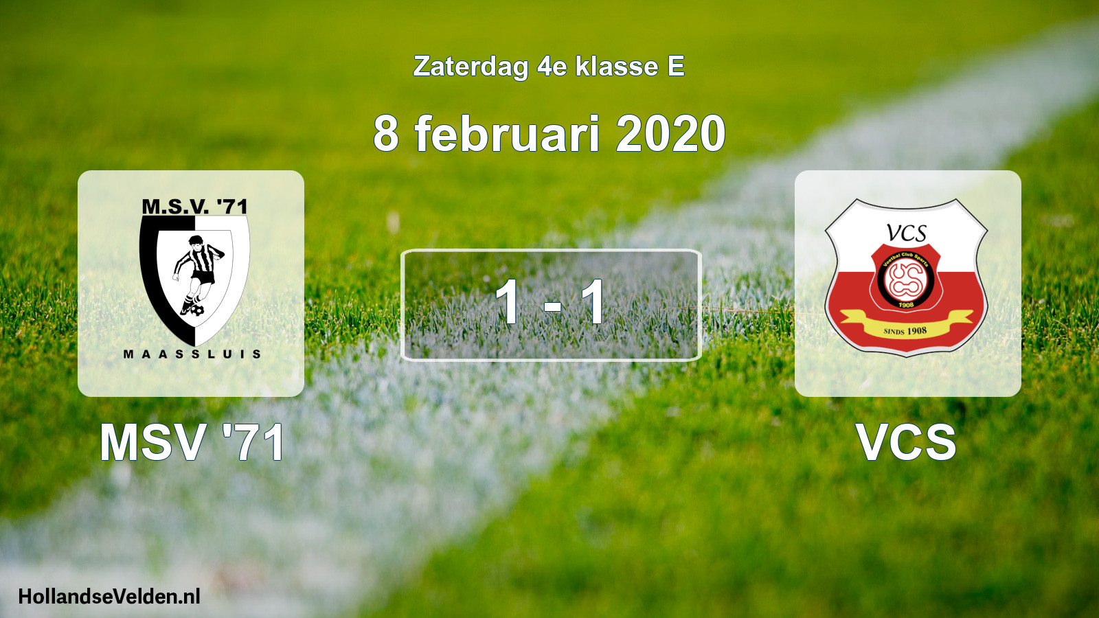 Total number of matches played: MSV '71 - VCS 1 - 1 (8 February 2020)
