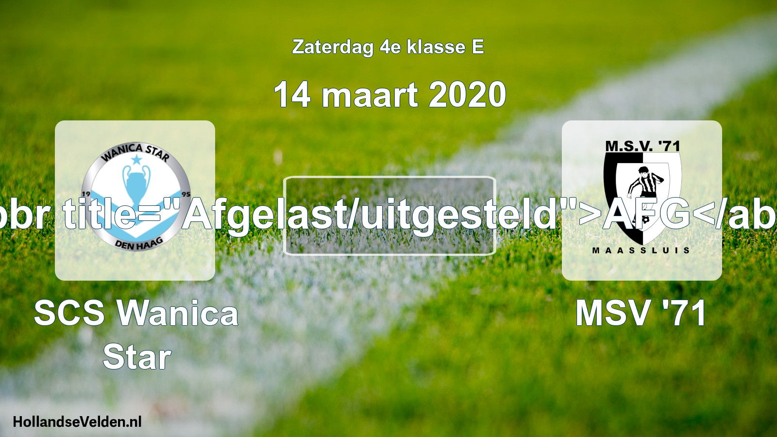 Scheduled Match: SCS Wanica Star - MSV '71 (14 March 2020)