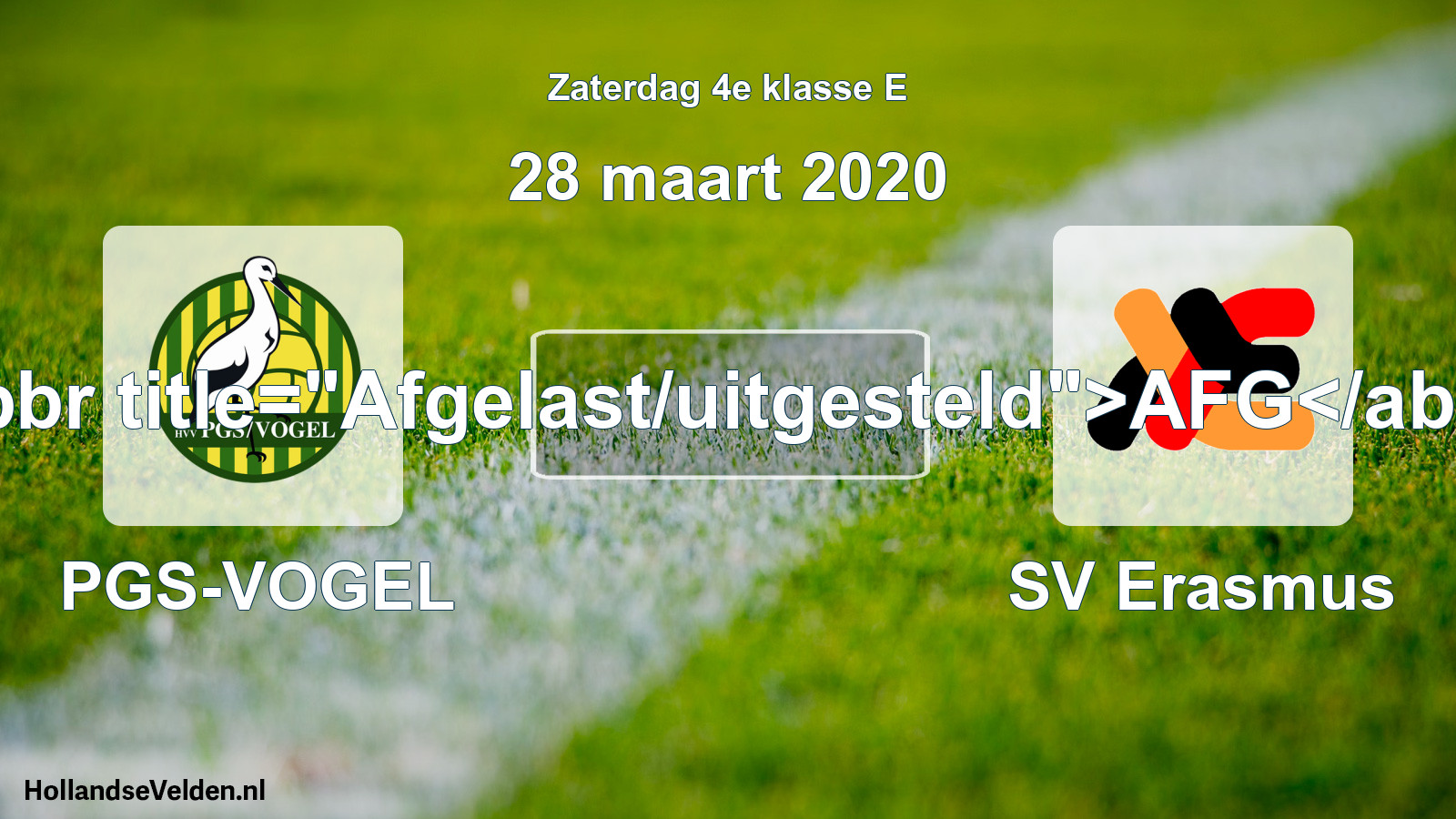 Scheduled Match: PGS-VOGEL - SV Erasmus (28 March 2020)