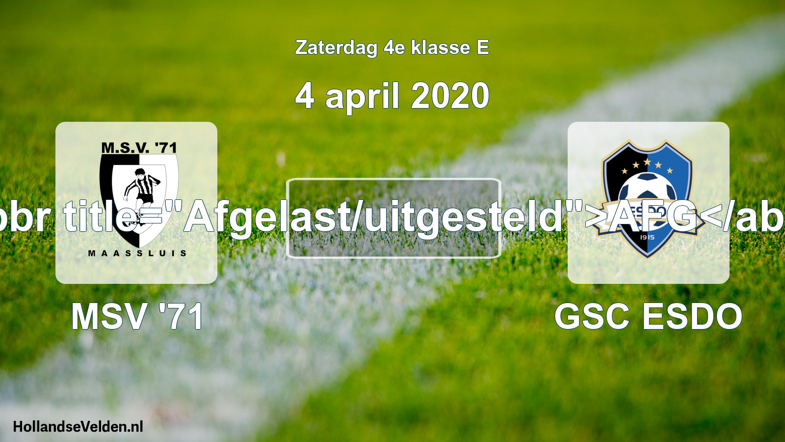 Scheduled Match: MSV '71 - GSC ESDO (4 April 2020)