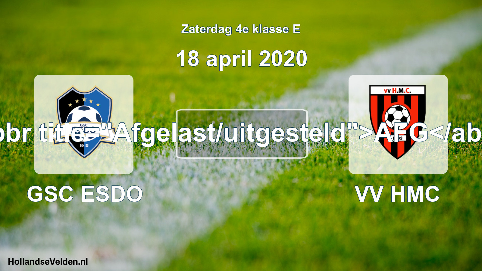 Scheduled Match: GSC ESDO - VV HMC (18 April 2020)