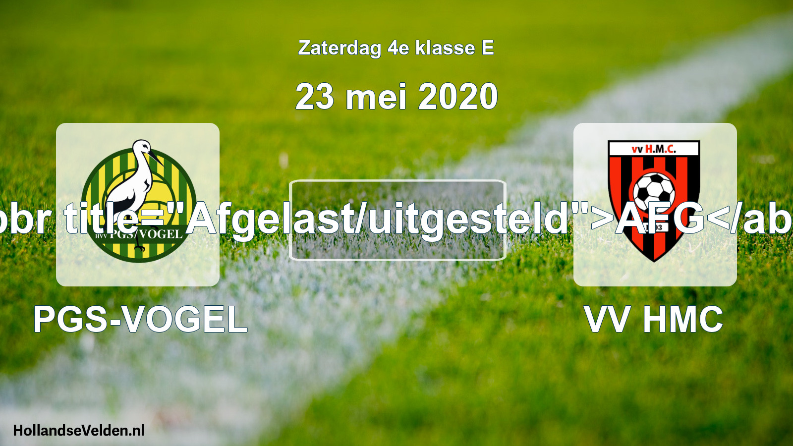 Scheduled Match: PGS-VOGEL - VV HMC (23 May 2020)