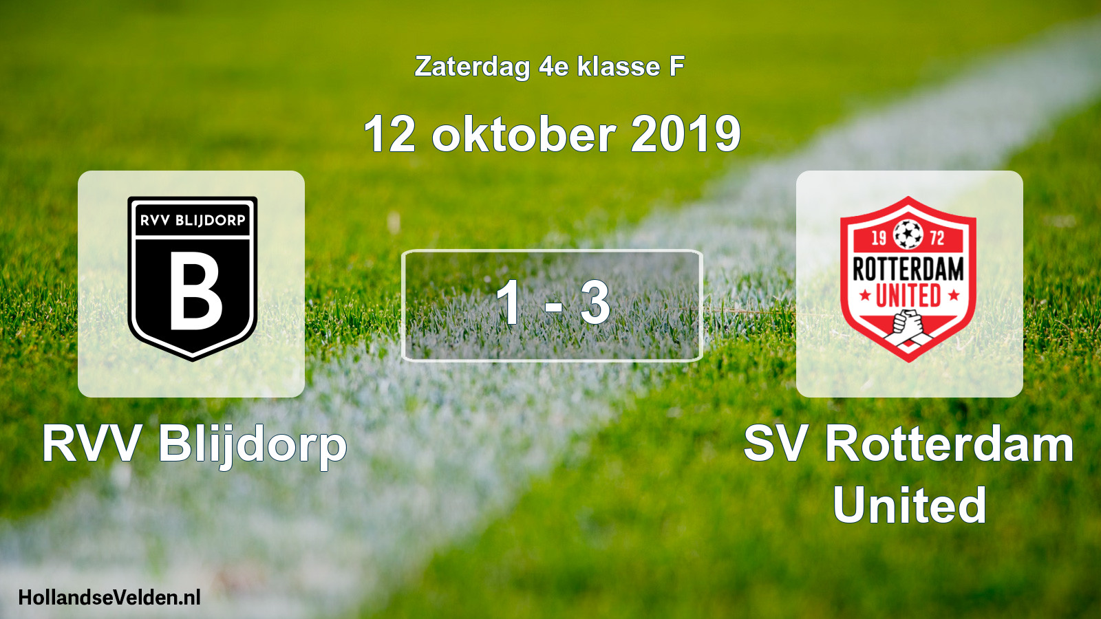 Total number of matches played: RVV Blijdorp - SV Rotterdam United 1 - 3 (12 October 2019)