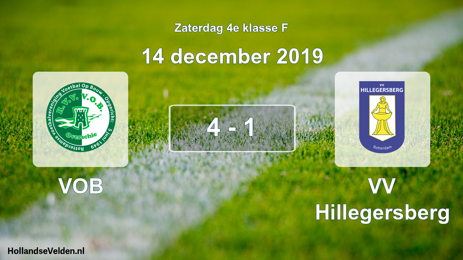 Total number of matches played: VOB - VV Hillegersberg 4 - 1 (14 December 2019)