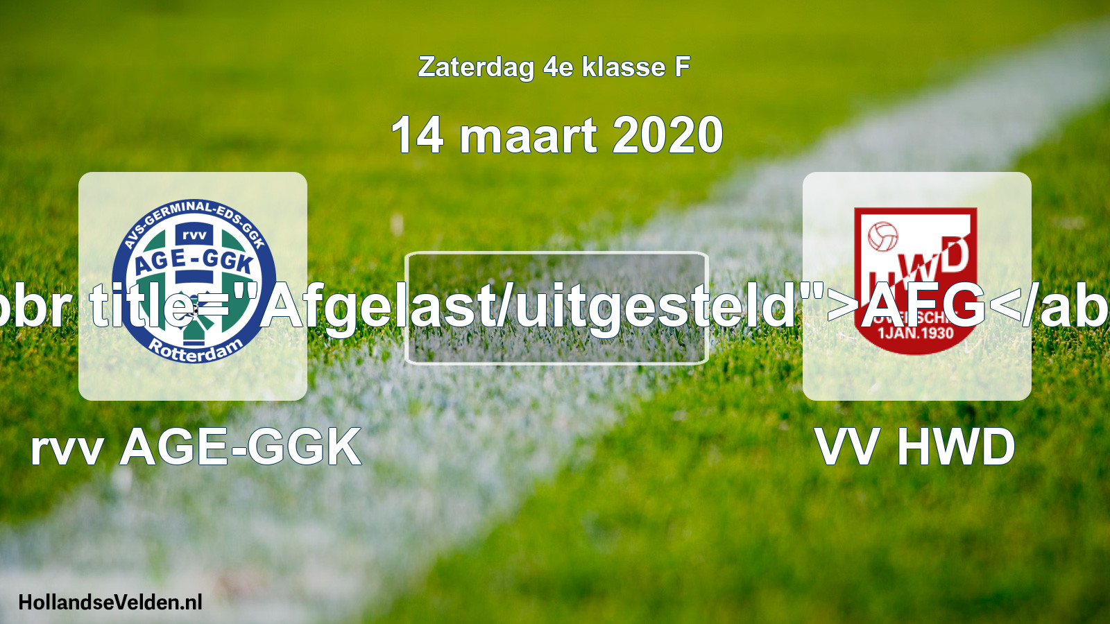 Scheduled Match: rvv AGE-GGK - VV HWD (14 March 2020)
