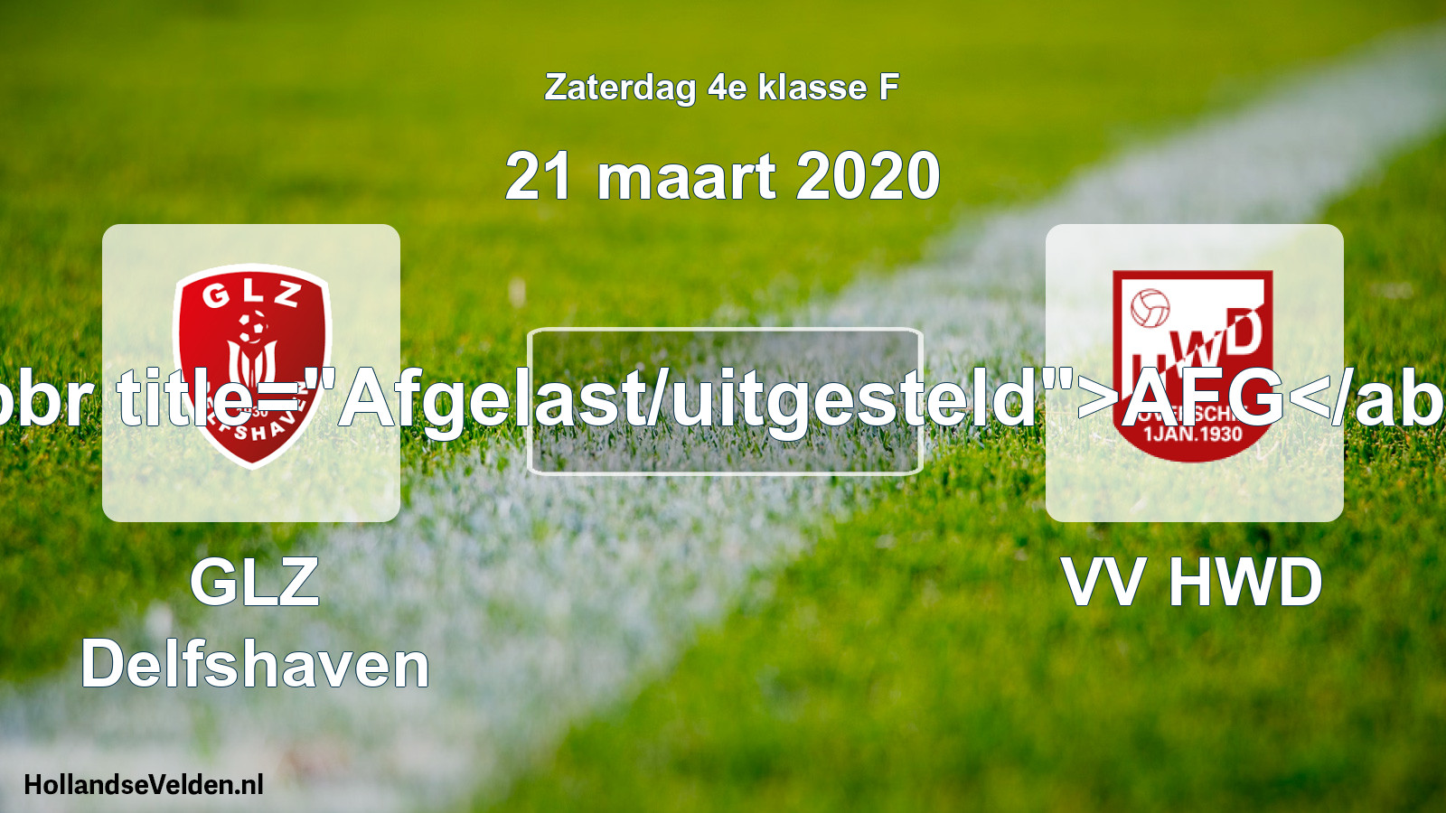 Scheduled Match: GLZ Delfshaven - VV HWD (21 March 2020)