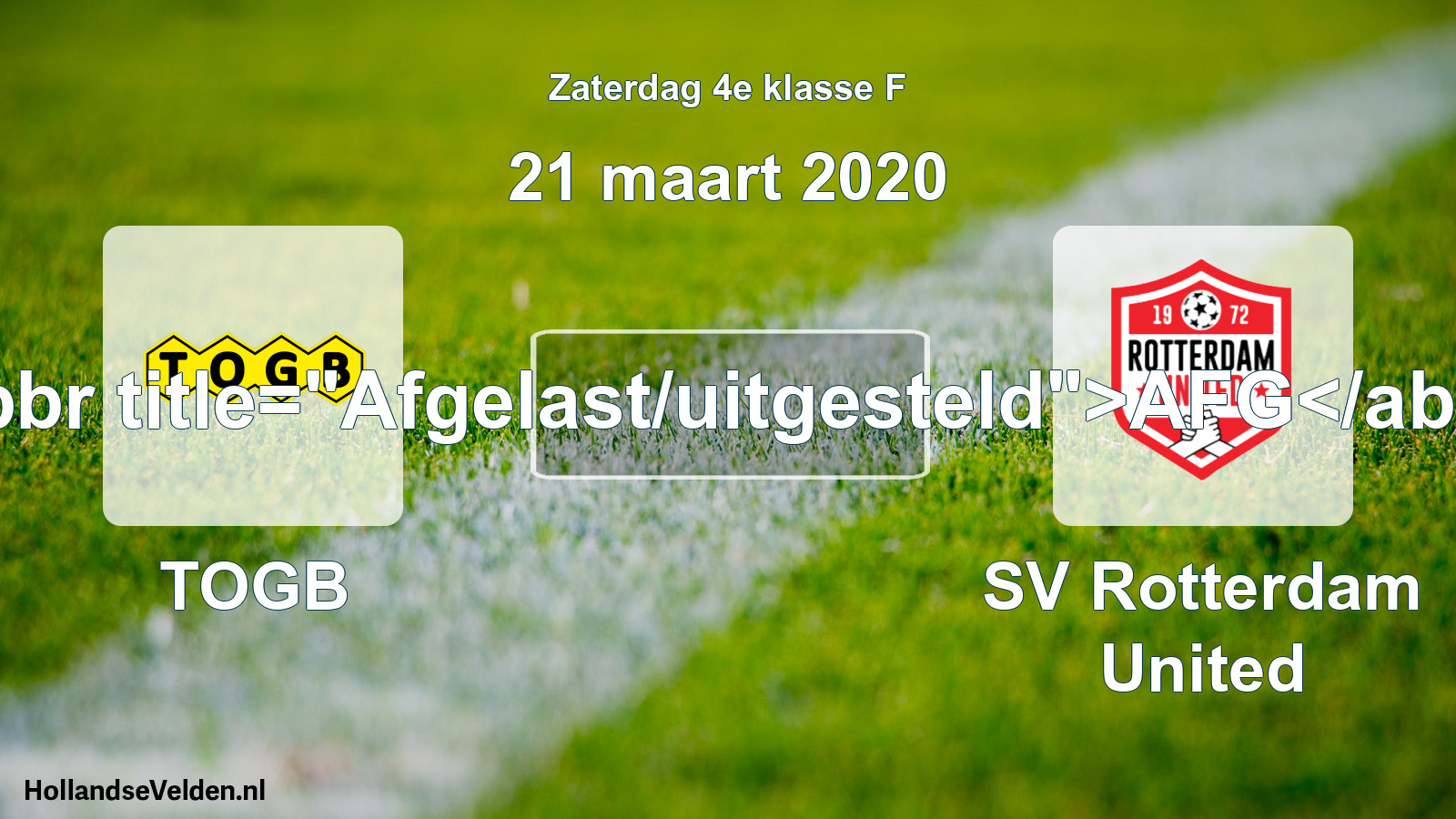 Scheduled Match: TOGB - SV Rotterdam United (21 March 2020)