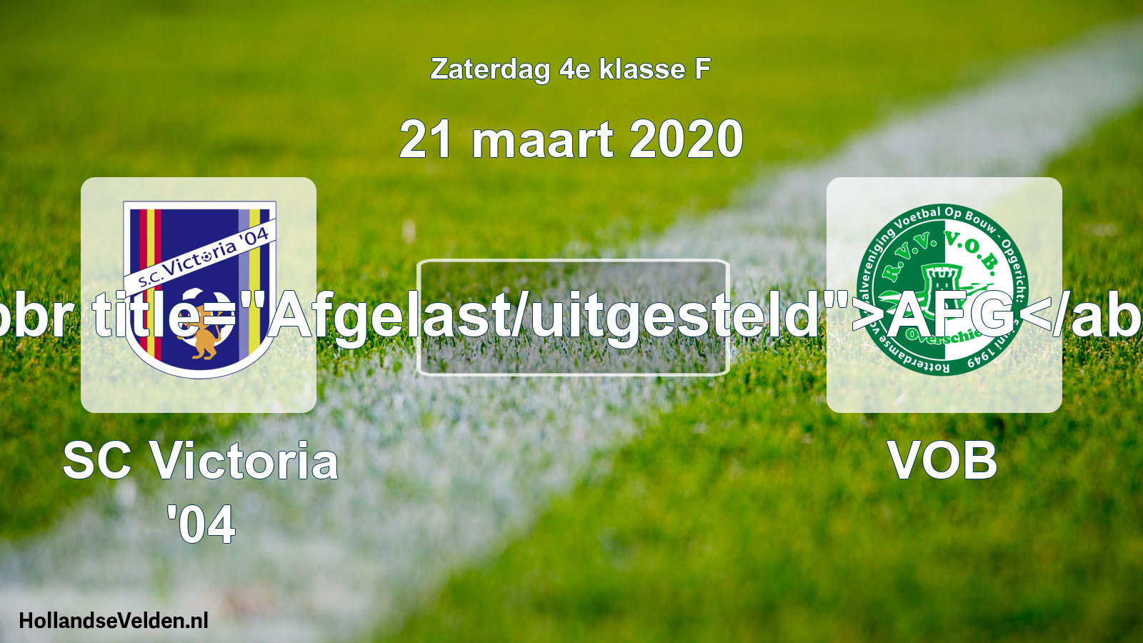 Scheduled Match: SC Victoria '04 - VOB (21 March 2020)