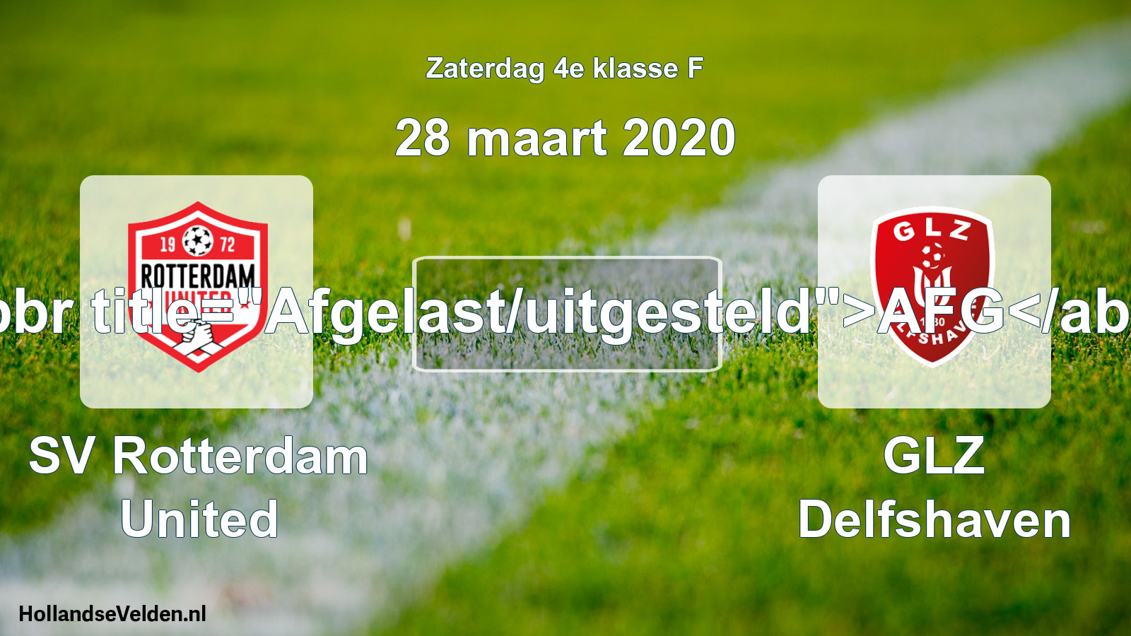 Scheduled Match: SV Rotterdam United - GLZ Delfshaven (28 March 2020)