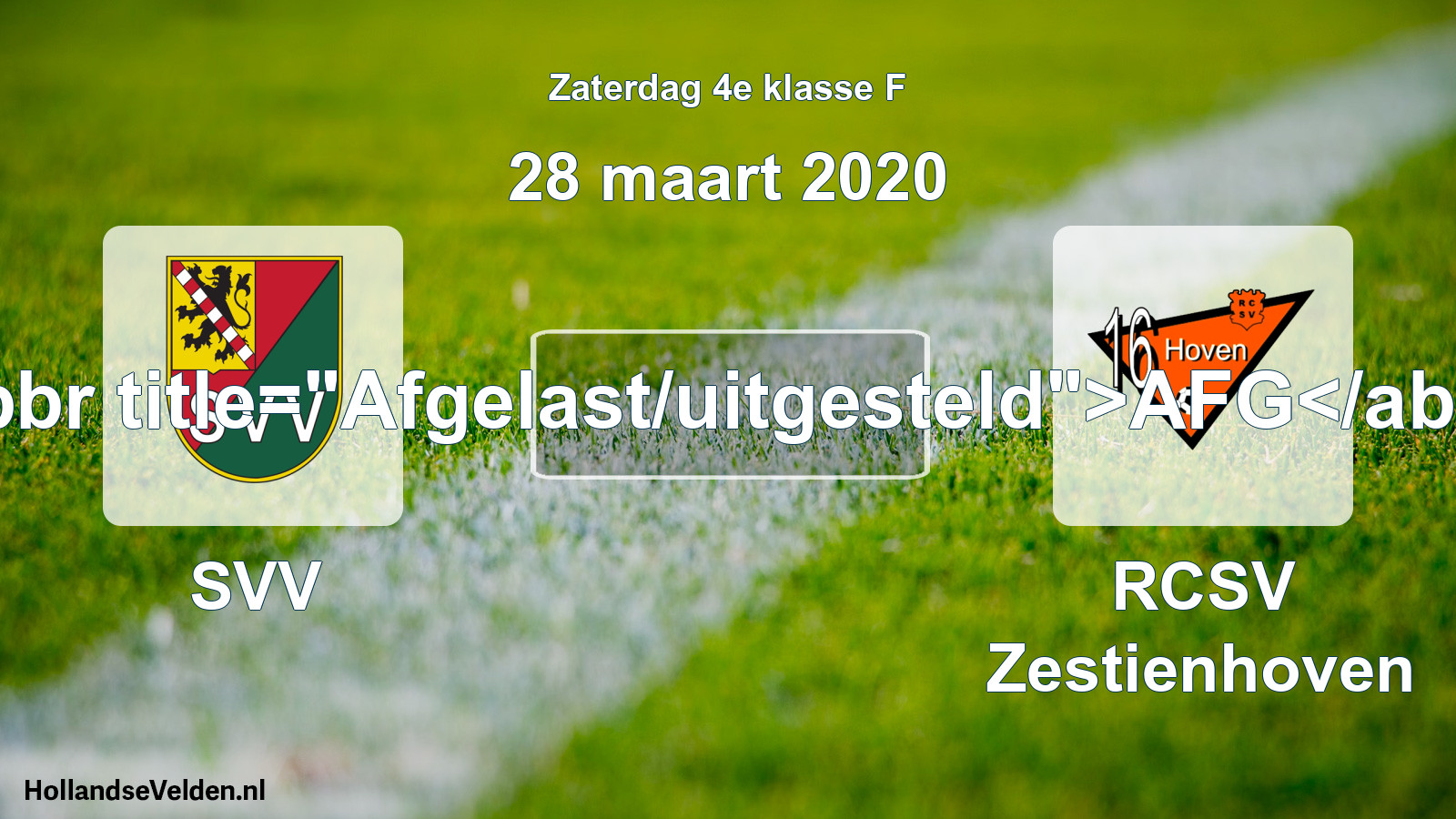 Scheduled Match: SVV - RCSV Zestienhoven (28 March 2020)